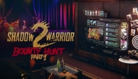 Shadow Warrior 2 Bounty Hunt Part 1 DLC Brings Free Missions and Weapons